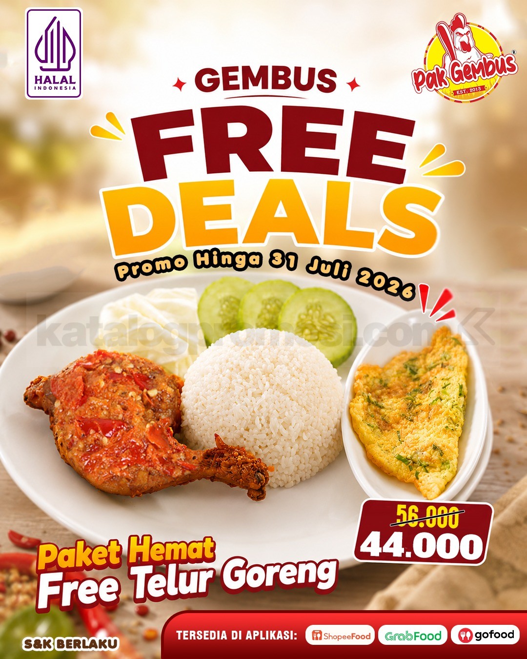 Promo Ayam Gepuk Pak Gembus Paket Hemat Rp. 44.000 Promo Ayam Gepuk Pak Gembus Paket Hemat Rp. 44.000 dengan bonus telur goreng hingga 31 Juli 2026