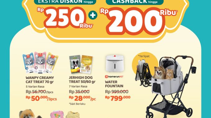 Promo Pet Kingdom THR Pawty Deals diskon hingga Rp. 250.000 berbagai produk hewan