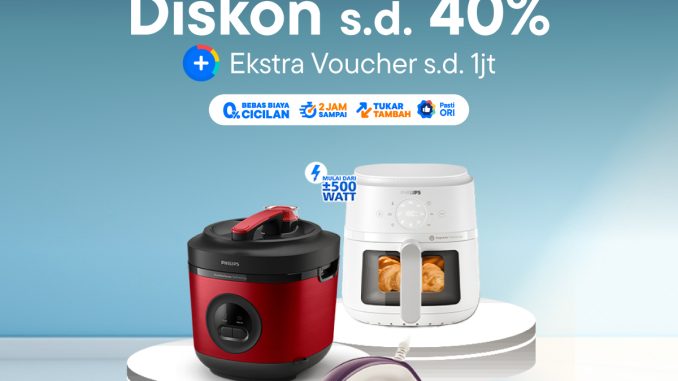 Promo Philips Aprilicious Sale diskon hingga 40% April 2026