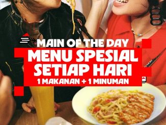Promo Pizza Hut Main Of The Day Rp. 75.000 menu pasta rice dan Frestea