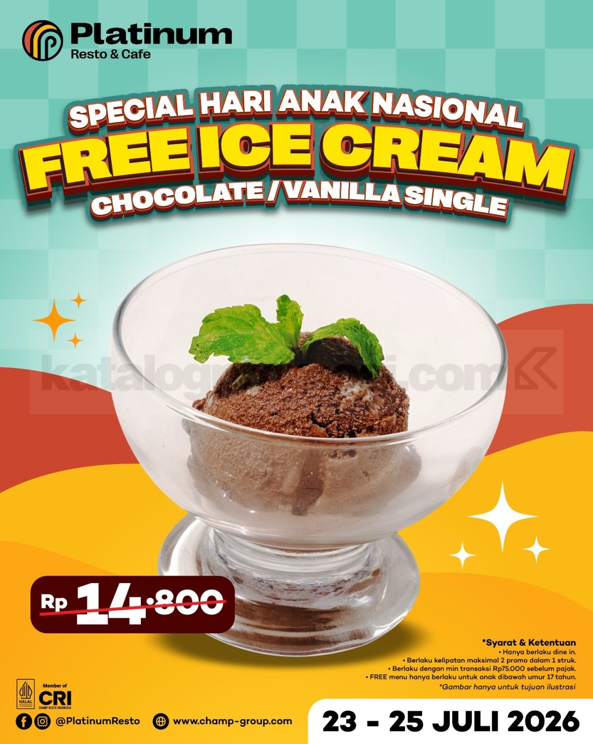 Promo Platinum Resto & Cafe Hari Anak Gratis Ice Cream Single Promo Platinum Resto & Cafe Hari Anak Gratis Ice Cream Single dengan minimum transaksi Rp. 75.000
