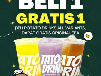 Promo Potato Chef Beli 1 Gratis 1 Minuman di Kaza Mall Surabaya