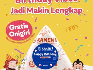 Promo Ramen 1 Birthday Treats Gratis Onigiri untuk ulang tahun