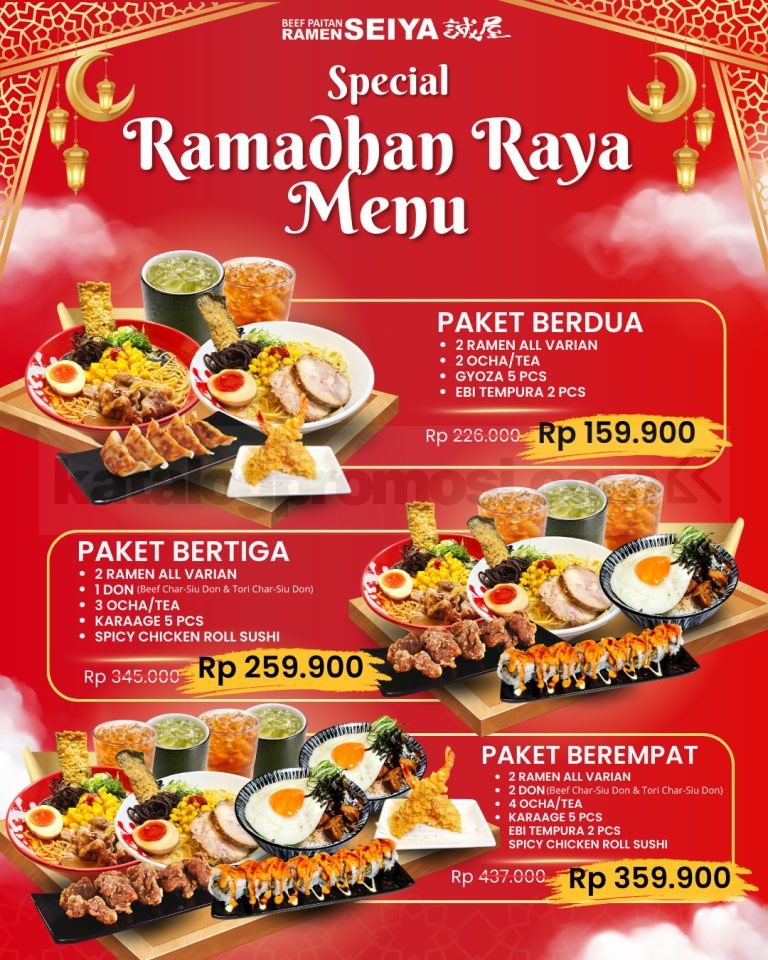Promo Ramen Seiya Ramadan Raya Menu mulai Rp. 159.900 – SoPasti.Com