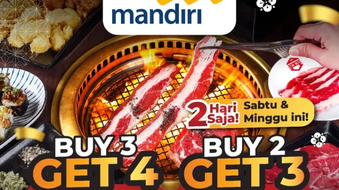 Promo Shaburi Kintan Buffet Mandiri Buy 2 Get 3 khusus kartu kredit Mandiri akhir pekan