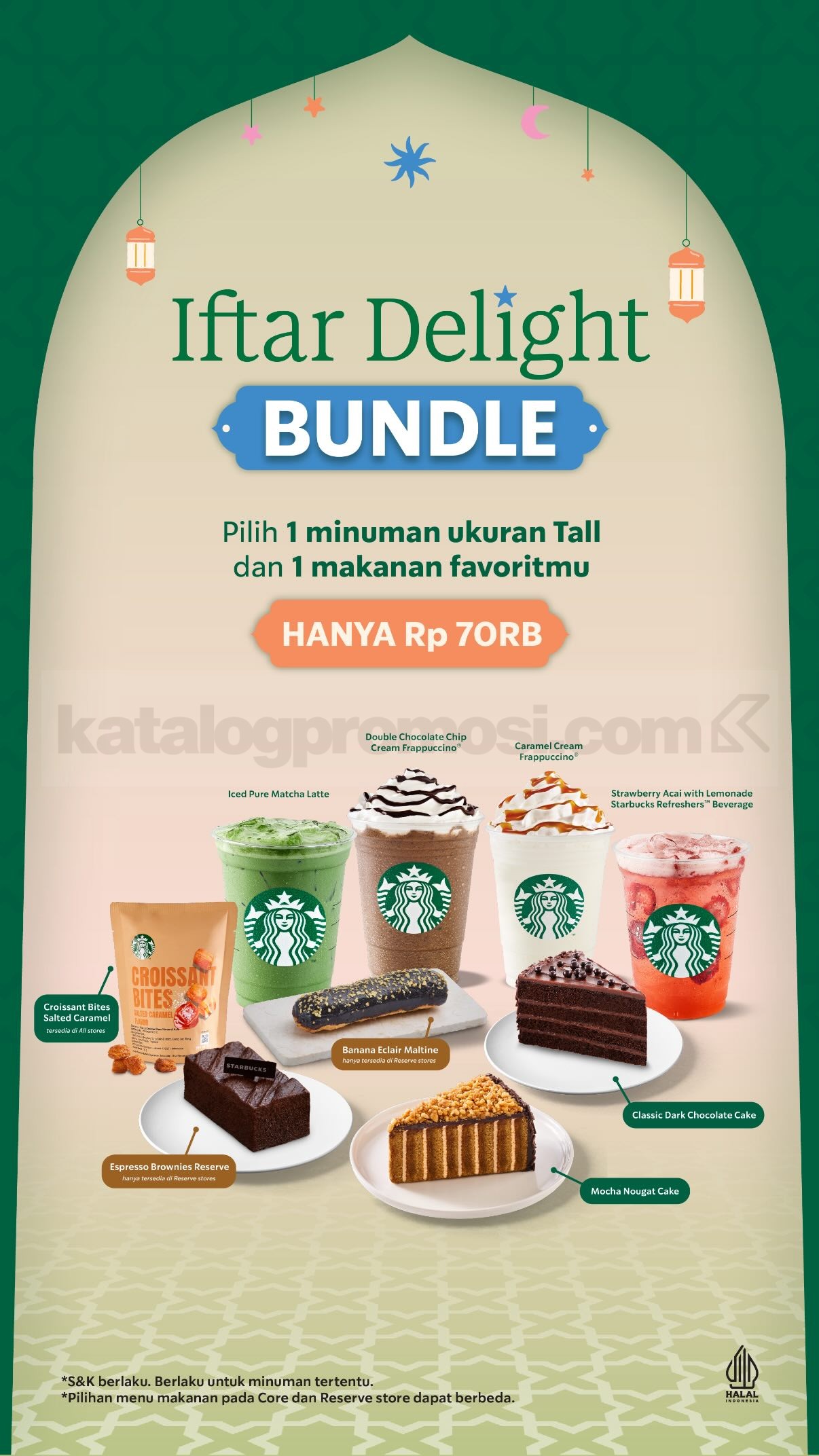 Promo Starbucks Ramadan Iftar Delight Bundle Rp. 70.000 Promo Starbucks Iftar Delight Bundle Rp. 70.000 combo minuman Tall Iced dan makanan selama Ramadan