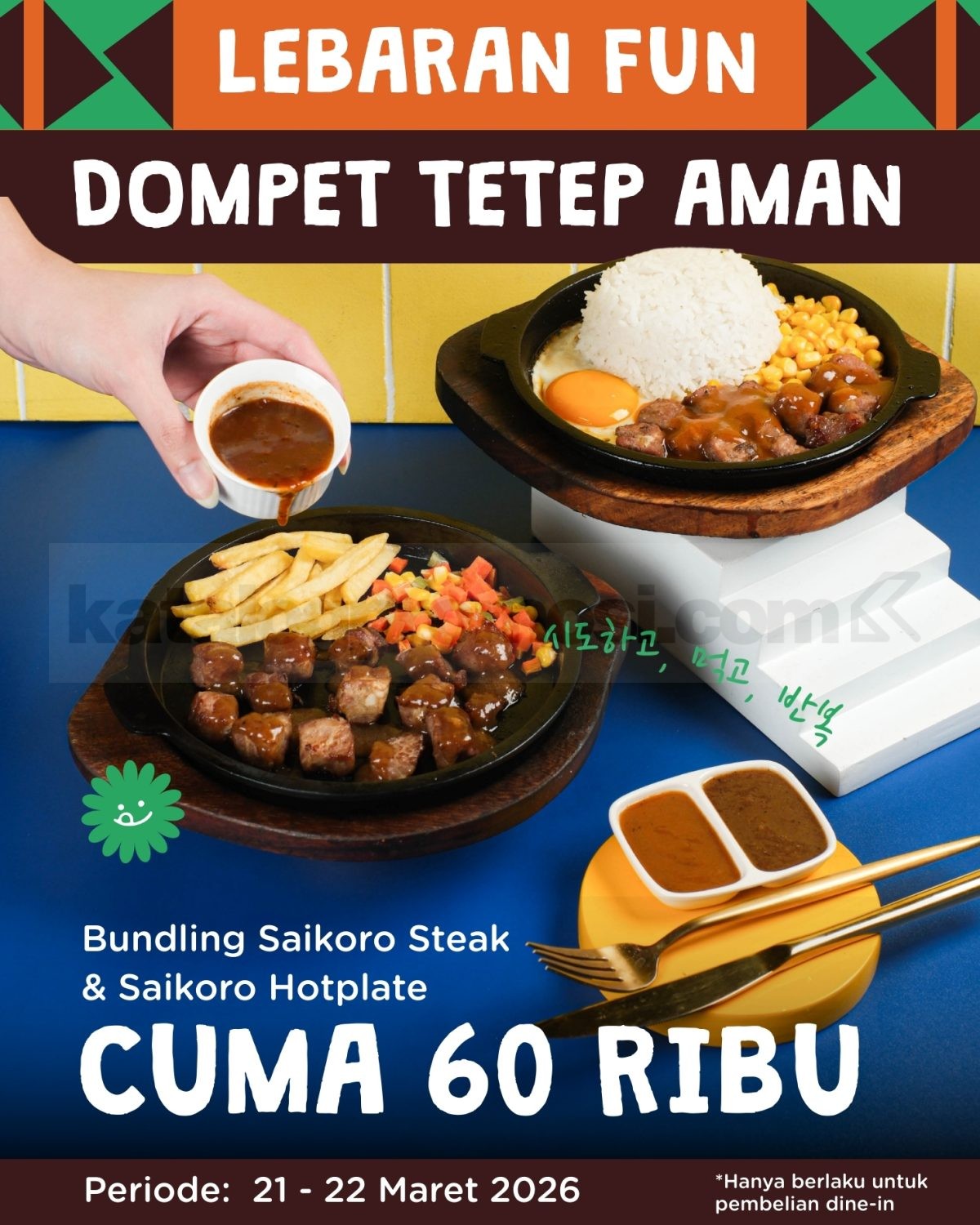 Promo Steak With U Saikoro Steak & Hotplate Rp. 60.000 Promo Steak With U Saikoro Steak & Hotplate Rp. 60.000 paket steak dine-in Surabaya