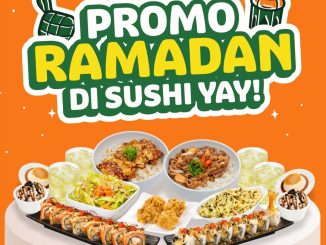 Promo Sushi Yay Ramadan All You Can Eat Rp. 79.000 pilihan roll favorit