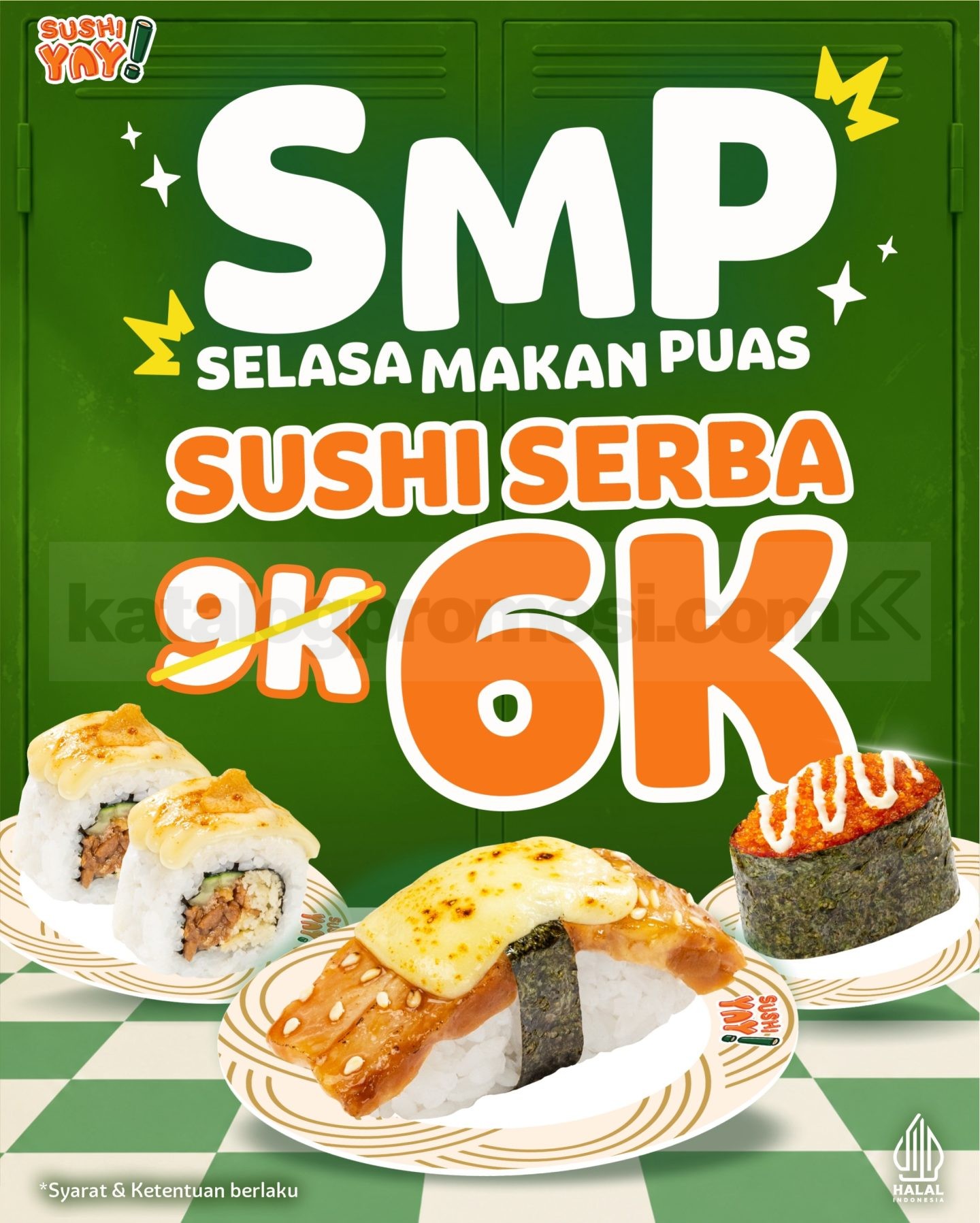 Promo Sushi Yay Selasa Makan Puas Sushi Serba Rp6.000 Promo Sushi Yay Selasa Makan Puas, sushi Rp9.000 jadi Rp6.000 setiap Selasa