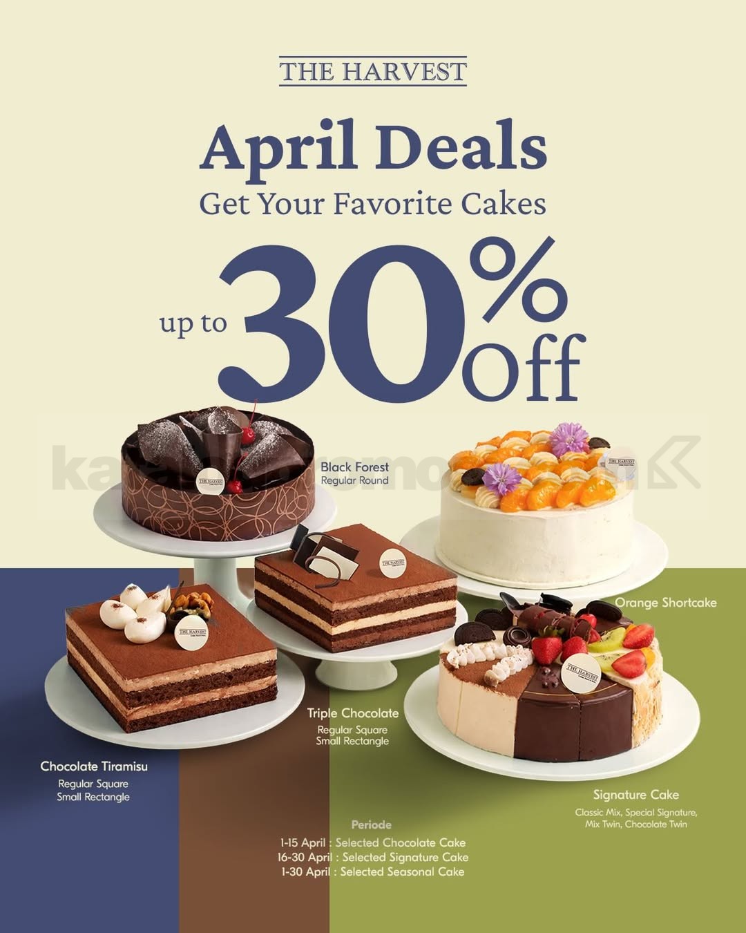 Promo The Harvest Diskon Cake Hingga 30% Promo The Harvest Diskon Cake Hingga 30% untuk berbagai varian cake favorit