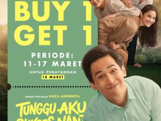 Promo TIX ID Beli 1 Gratis 1 Tiket Tunggu Aku Sukses Nanti periode 11 Maret 2026 sampai 17 Maret 2026