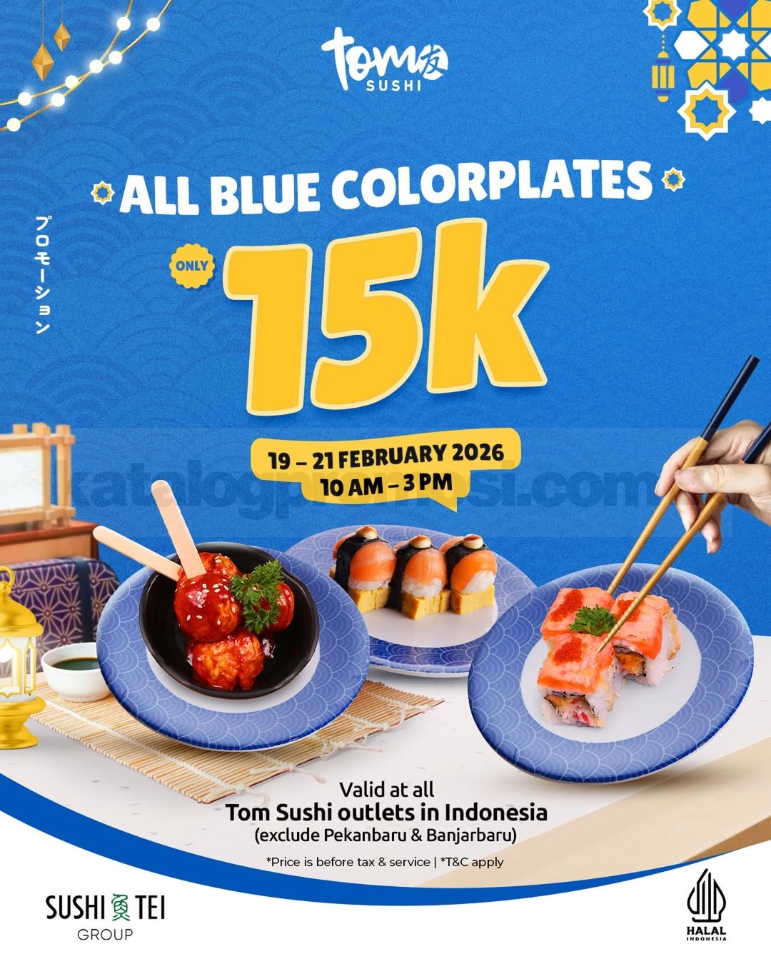 Promo Tom Sushi All Blue Colorplate Rp. 15.000 Promo Tom Sushi All Blue Colorplate Rp. 15.000 periode 19-21 Februari 2026