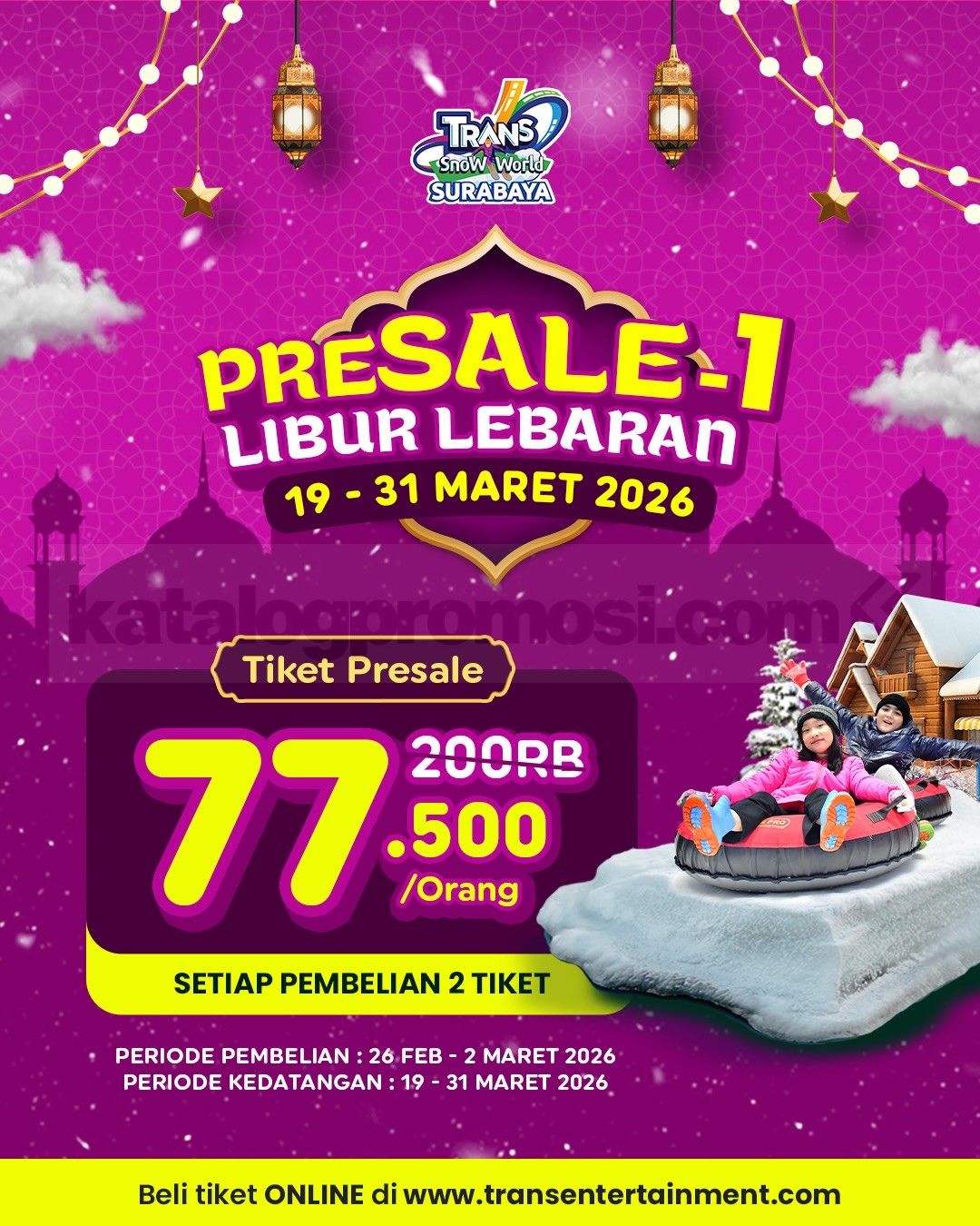 Promo Trans Snow World Surabaya Presale 1 Lebaran Rp. 77.500 Promo Trans Snow World Surabaya Presale 1 Lebaran Rp. 77.500 1