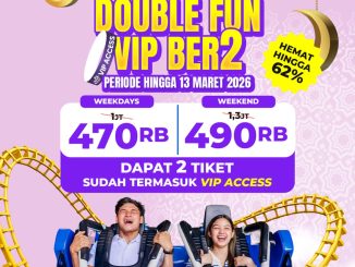 Promo Trans Studio Cibubur Double Fun VIP Ber2 mulai Rp. 470.000 2 tiket dan VIP Access hemat hingga 62%