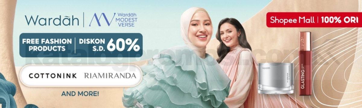 Promo Wardah Modestverse Gratis Fashion Brand Ternama Promo Wardah Modestverse Gratis Fashion Brand Ternama diskon hingga 60% di Shopee Mall