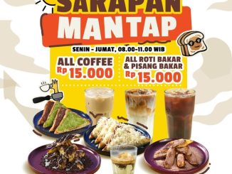 Promo Warunk Upnormal Sarapan Mantap mulai Rp. 15.000 kopi roti bakar pagi hemat