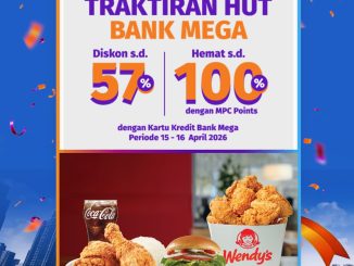 Promo Wendy’s HUT Bank Mega Diskon Hingga 57% dan paket ayam hemat