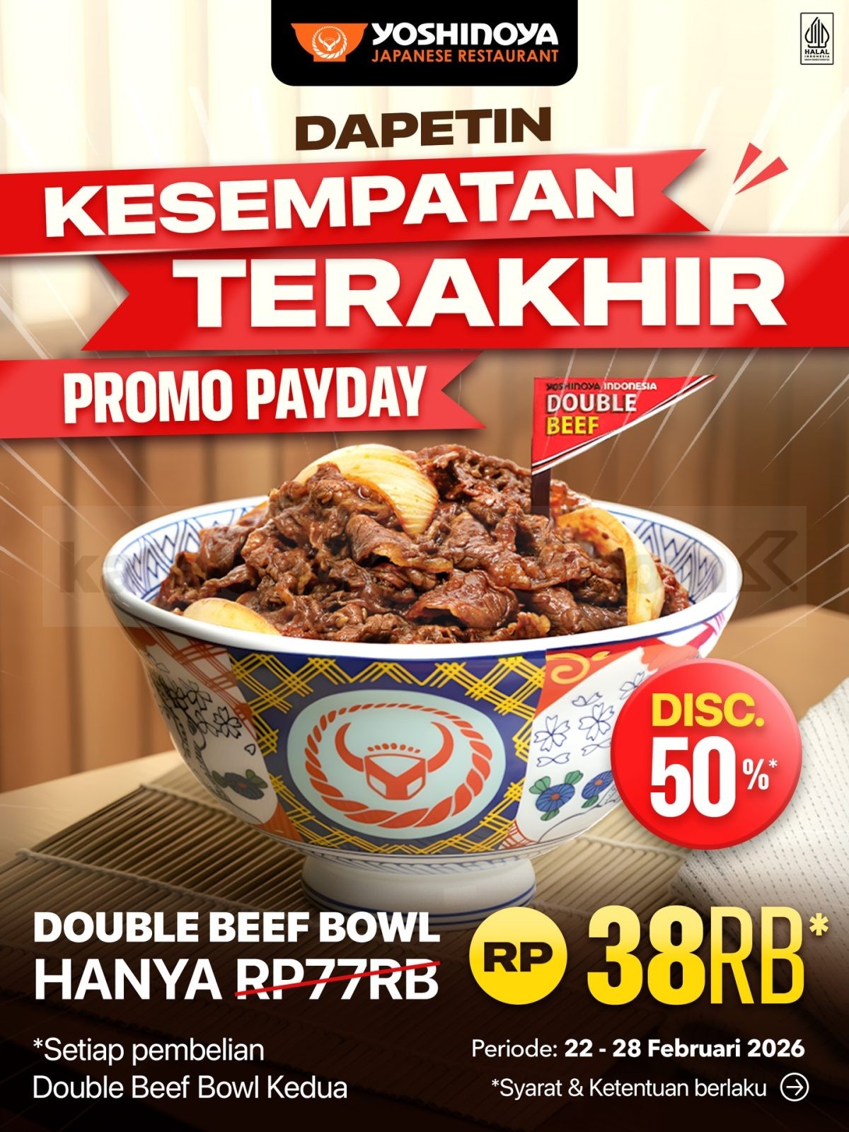 Promo Yoshinoya Payday Diskon 50% Double Beef Bowl Promo Yoshinoya Payday Diskon 50% Double Beef Bowl harga Rp38.000 pembelian kedua periode 22–28 Februari 2026