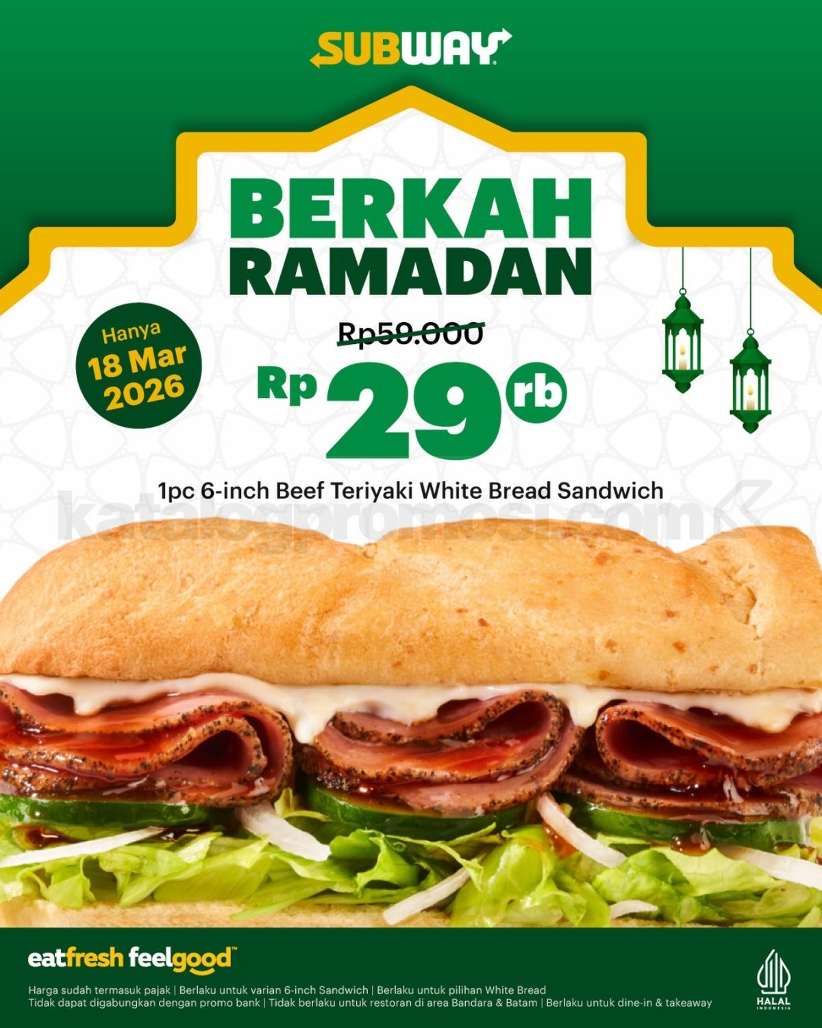Promo Subway Ramadan Beef Teriyaki 6 Inch Rp. 29.000 Promo Subway Ramadan Beef Teriyaki 6 Inch Rp. 29.000 untuk buka puasa
