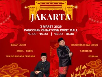 Cap Go Meh Jakarta di Pancoran Chinatown Point Mall 3 Maret 2026 sesi 10.00–14.00 dan 16.00–18.00