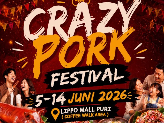 Crazy Pork Festival by Foodphoria di Lippo Mall Puri dengan berbagai tenant kuliner pork favorit