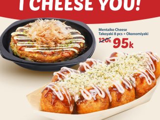 Promo Gindaco World Cheese Day Mentaiko Cheese Takoyaki 8 pcs dan Okonomiyaki hanya Rp. 95.000