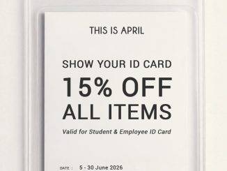 Promo This Is April Diskon 15% untuk Student dan Employee dengan menunjukkan Student ID Card atau Employee ID Card
