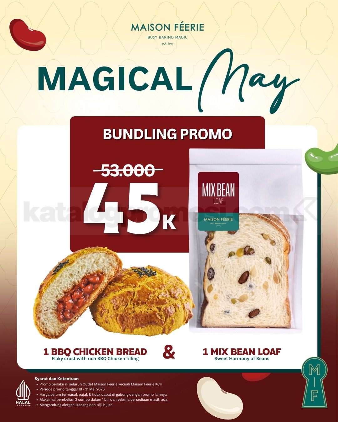 Promo Maison Feerie Magical May Bundling Roti Rp.45.000 Promo Maison Feerie Magical May Bundling Roti Rp.45.000 dengan Mix Bean Loaf dan BBQ Chicken Bread