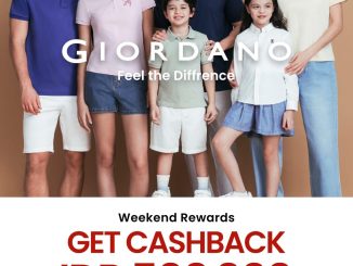 Promo Giordano Weekend Rewards cashback hingga Rp. 500.000 untuk pembelanjaan minimum tertentu