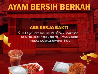 Promo Ayam Bersih Berkah Grand Opening beli 1 gratis 1 dan paket hemat Rp. 10.000 Jakarta Timur