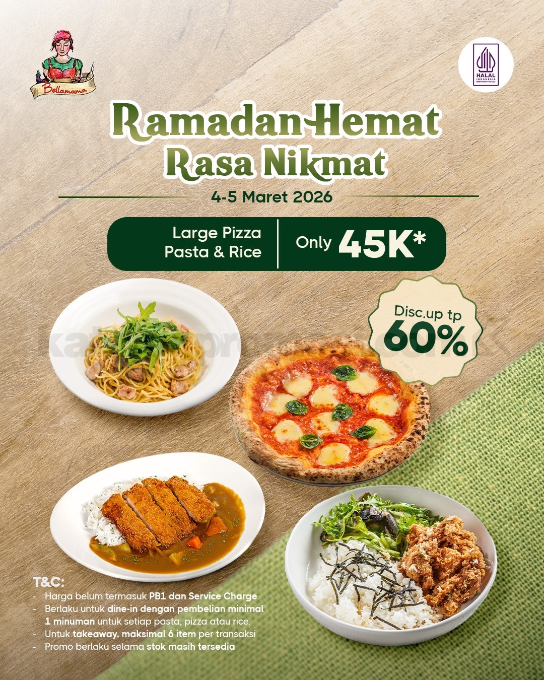 Promo Bellamana Ramadan Menu Favorit Diskon hingga 60% Promo Bellamana Ramadan Menu Favorit Diskon hingga 60% Large Pizza Pasta Rice 4-5 Maret 2026