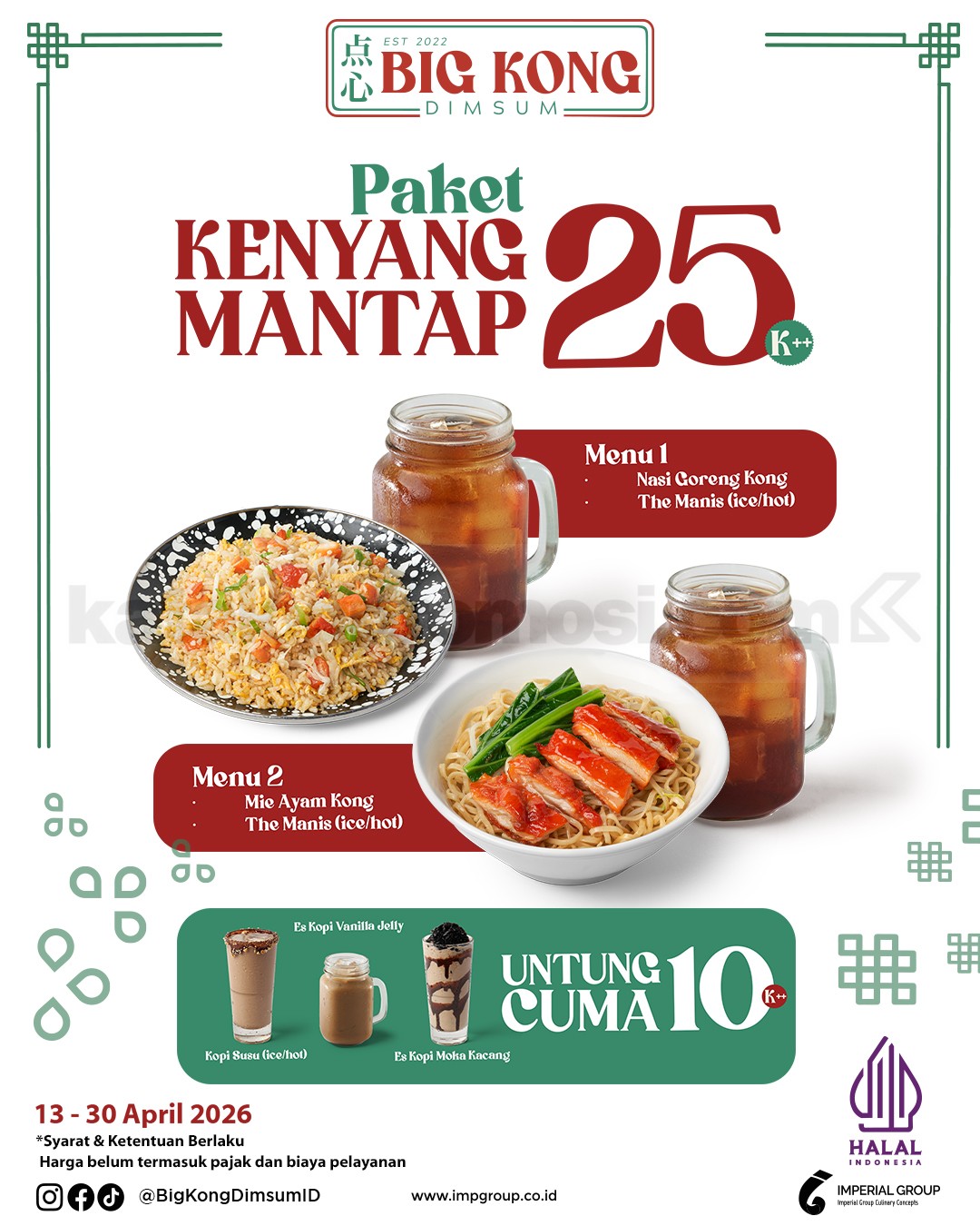 Promo Big Kong Dimsum Paket Kenyang Mantap Rp. 25.000 Promo Big Kong Dimsum Paket Kenyang Mantap Rp. 25.000 menu nasi goreng mie ayam minuman
