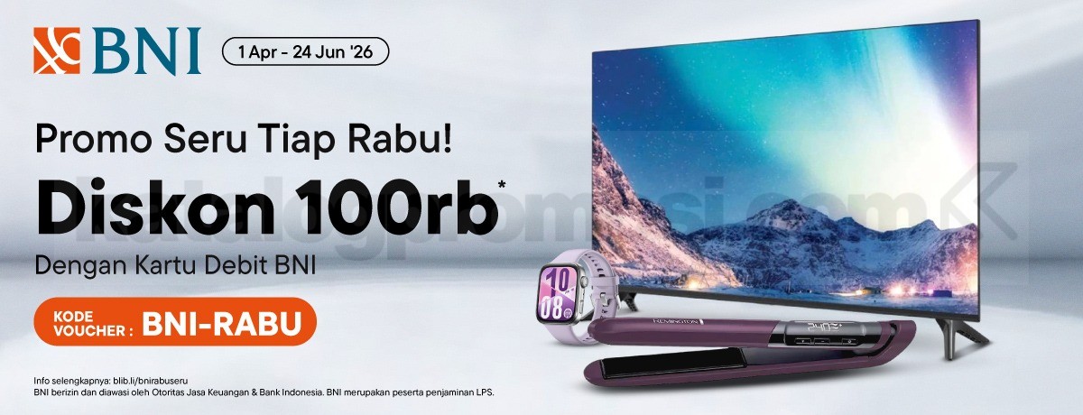 Promo Blibli BNI Rabu Diskon Rp. 100 Ribu Promo Blibli BNI Rabu Diskon Rp 100 Ribu untuk transaksi minimal Rp 1.500.000