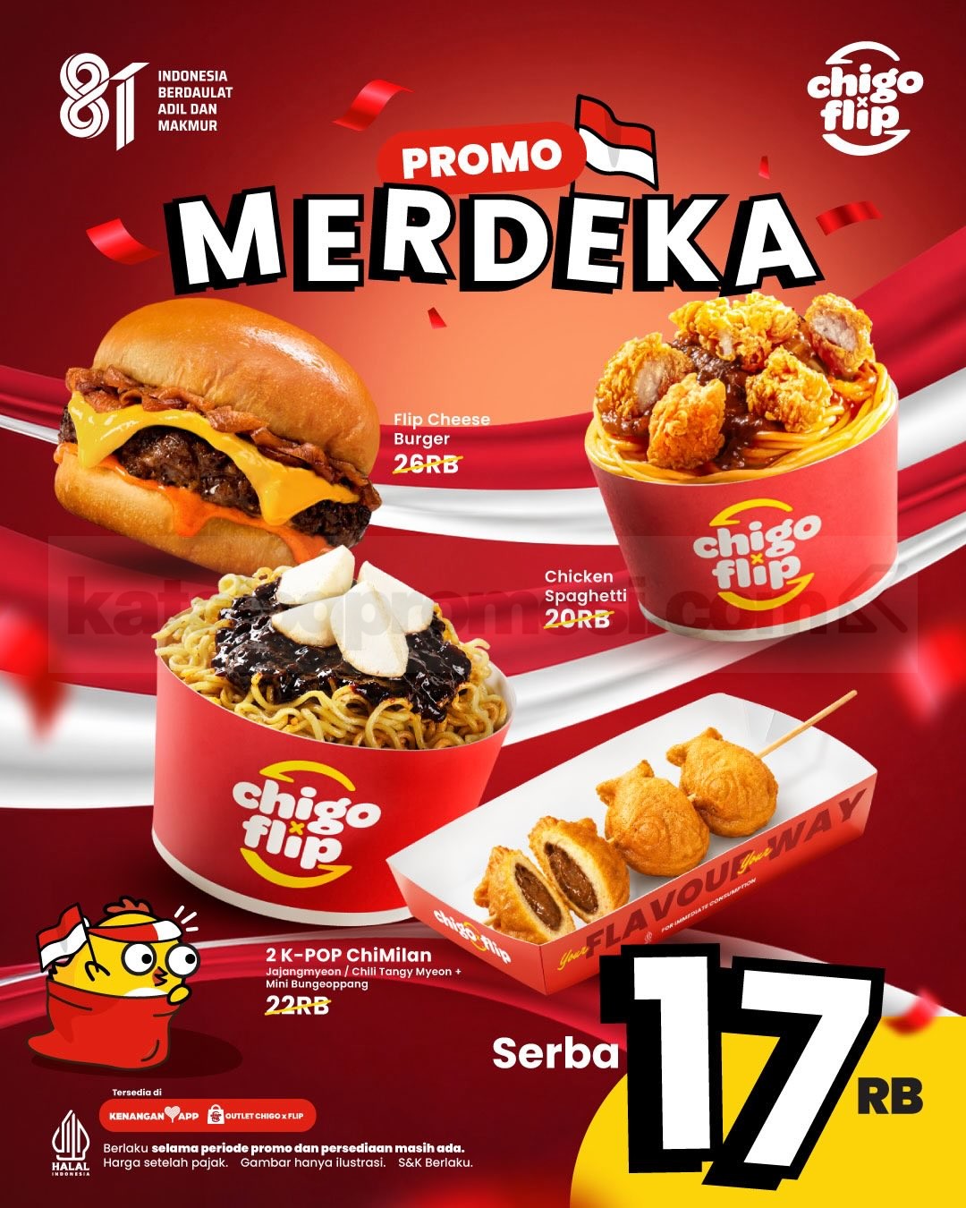 Promo Chigo x Flip Merdeka Menu Mulai Rp. 17.000 Promo Chigo x Flip Merdeka menu mulai Rp. 17.000