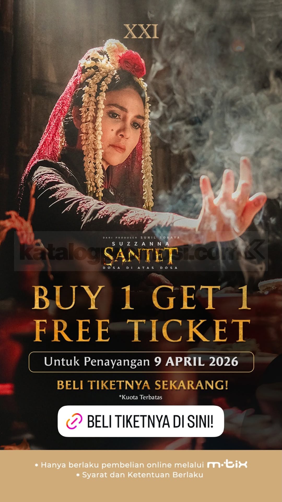 Promo Cinema XXI Beli 1 Gratis 1 Suzanna: Santet Dosa di Atas Dosa Promo Cinema XXI Beli 1 Gratis 1 Suzanna: Santet Dosa di Atas Dosa via m.tix