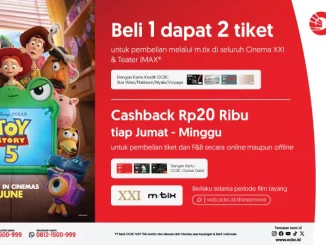 Promo Cinema XXI OCBC Beli 1 Dapat 2 Tiket Toy Story 5 dan cashback Rp. 20.000 untuk transaksi tertentu