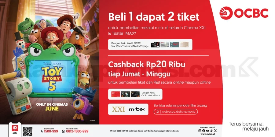 Promo Cinema XXI OCBC Beli 1 Dapat 2 Tiket Toy Story 5 Promo Cinema XXI OCBC Beli 1 Dapat 2 Tiket Toy Story 5 dan cashback Rp. 20.000 untuk transaksi tertentu