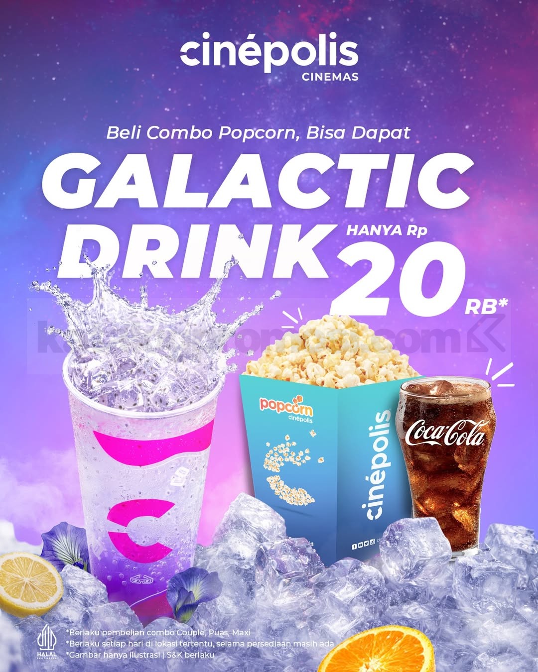Promo Cinépolis Add-on Galactic Drink Hanya Rp. 20.000 Promo Cinépolis Add-on Galactic Drink Hanya Rp. 20.000 untuk Combo Couple Puas Maxi di Cinépolis Cinemas