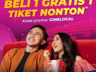 Promo Cinépolis beli 1 gratis 1 tiket nonton film lokal pakai kode CINELOCAL