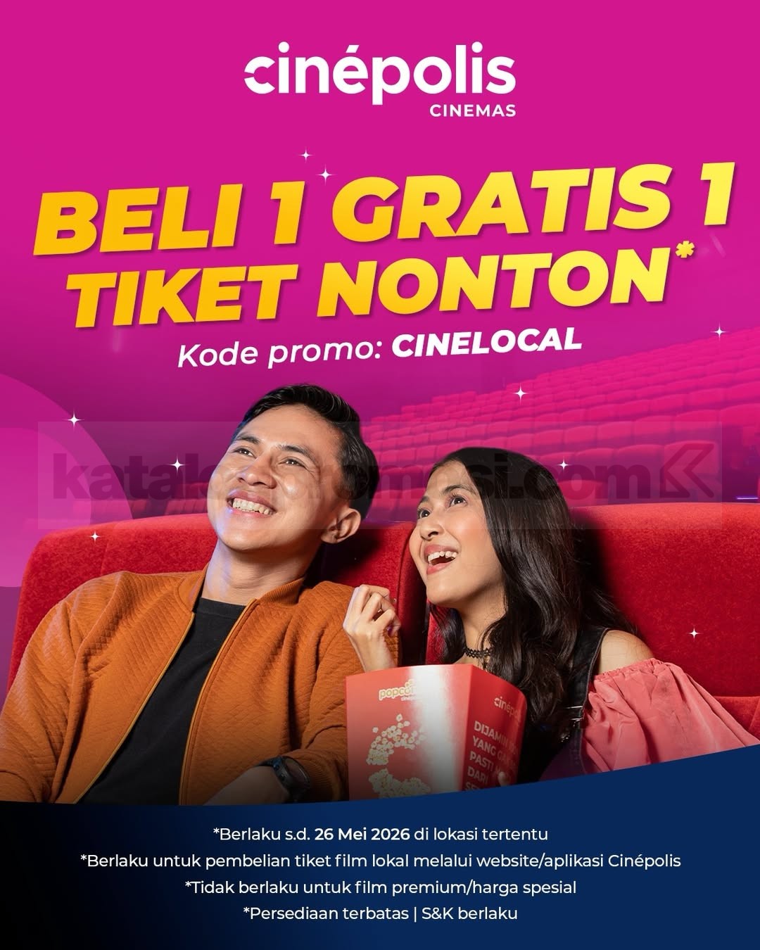 Promo Cinépolis Beli 1 Gratis 1 Tiket Nonton Promo Cinépolis beli 1 gratis 1 tiket nonton film lokal pakai kode CINELOCAL