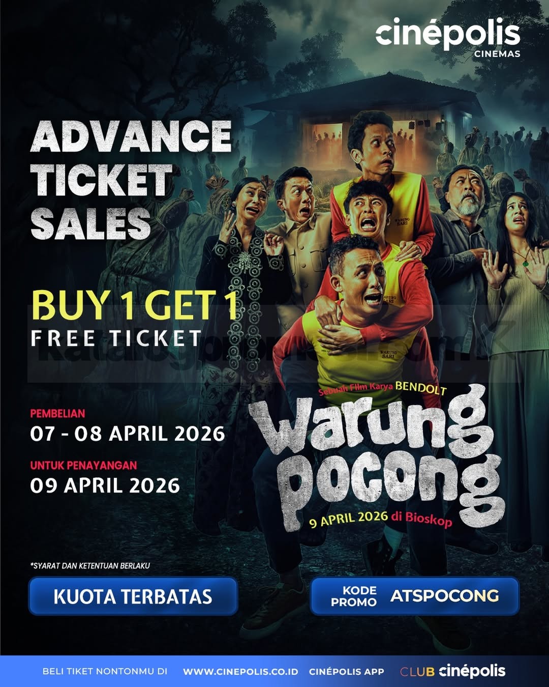Promo Cinépolis Beli 1 Gratis 1 Tiket Warung Pocong Promo Cinépolis Beli 1 Gratis 1 Tiket Warung Pocong dengan kode ATSPOCONG