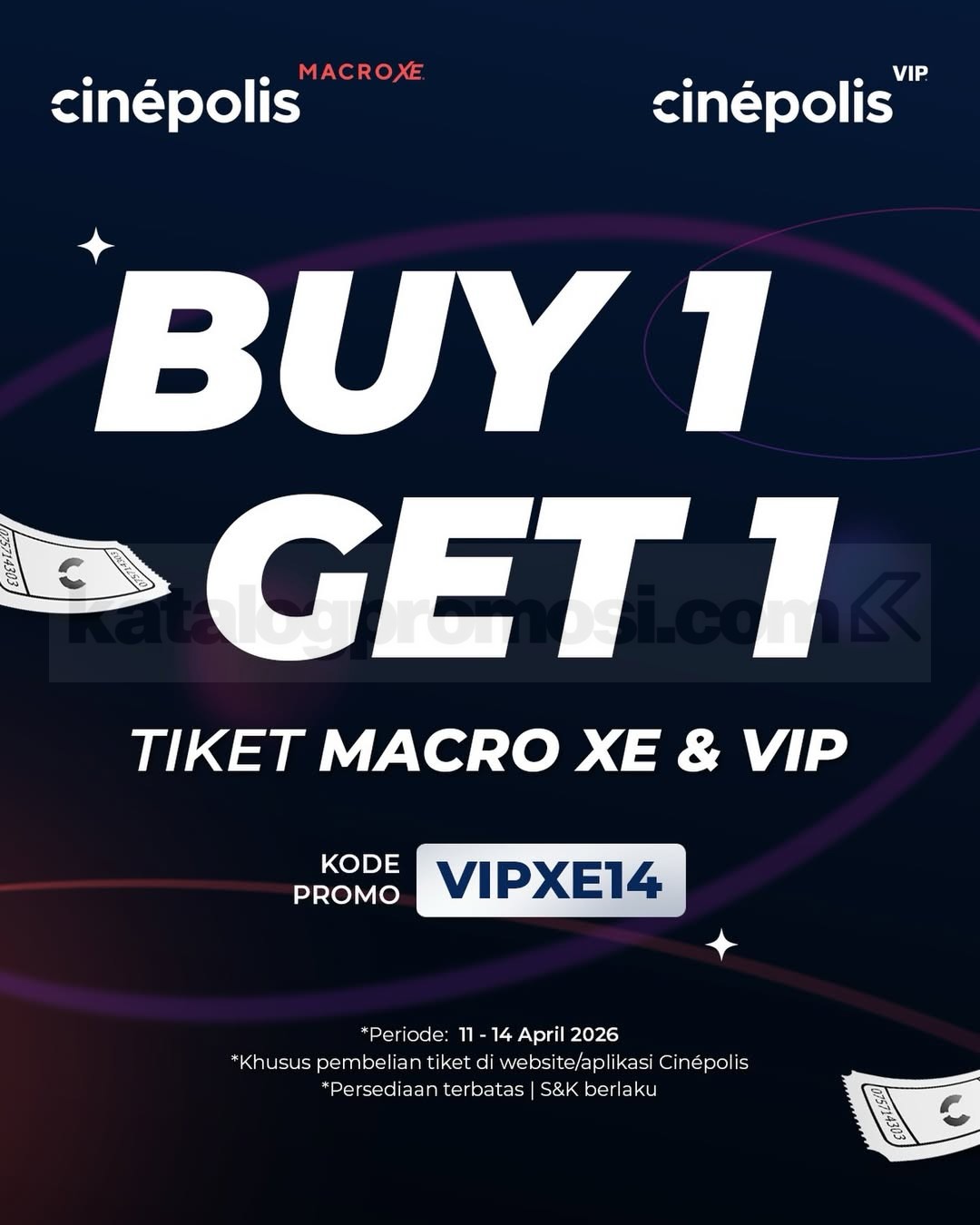 Promo Cinépolis Buy 1 Get 1 Tiket Macro XE & VIP Promo Cinépolis Buy 1 Get 1 Tiket Macro XE & VIP periode April 2026