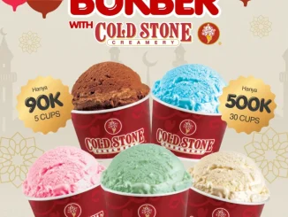 Promo Cold Stone Bukber 5 Cups Ice Cream Rp. 90.000 dan 30 Cups Rp. 500.000 Ramadan