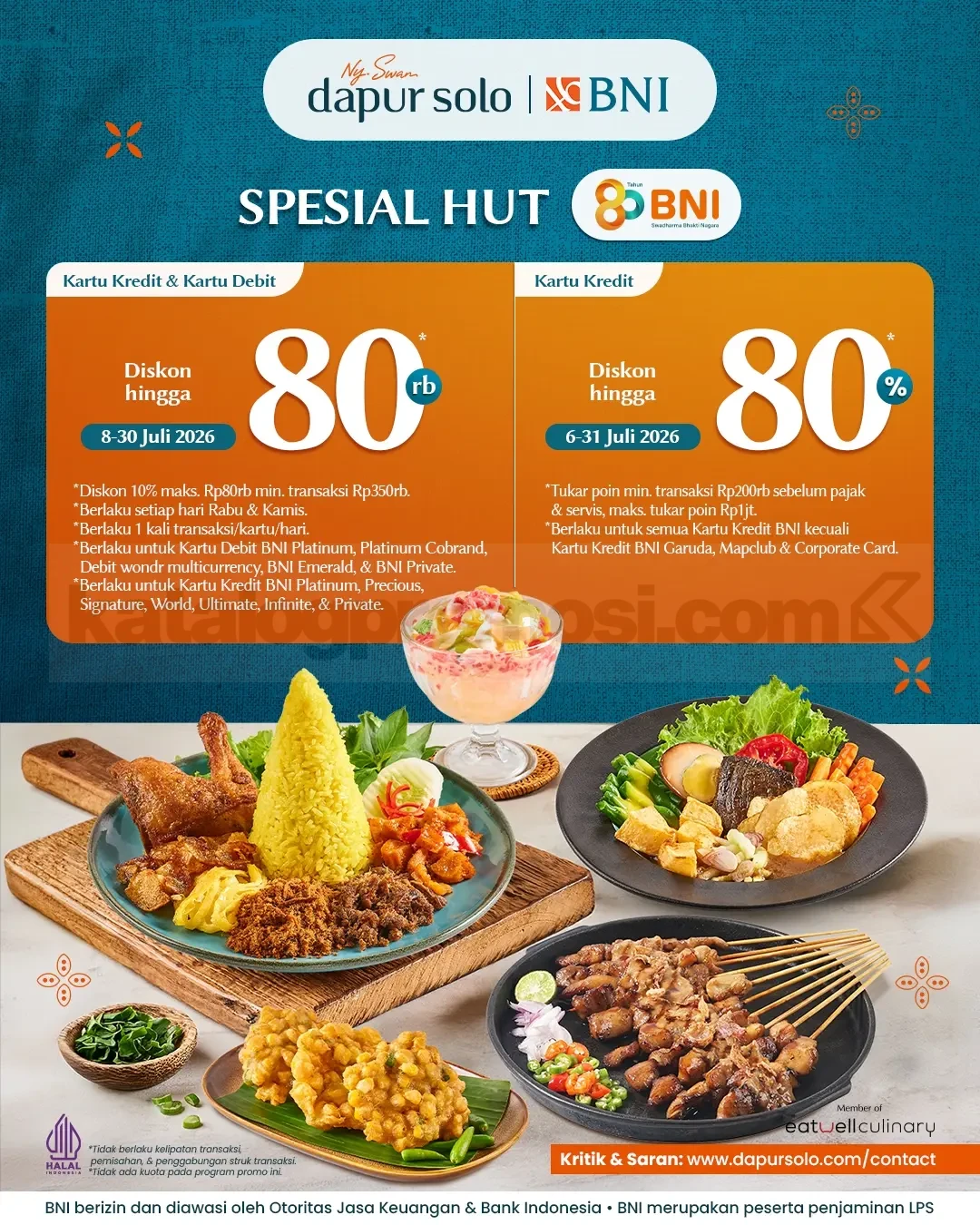Promo Dapur Solo HUT BNI Diskon hingga Rp. 80.000 Promo Dapur Solo HUT BNI Diskon hingga Rp. 80.000 dan diskon hingga 80% tukar poin untuk pengguna Bank BNI.
