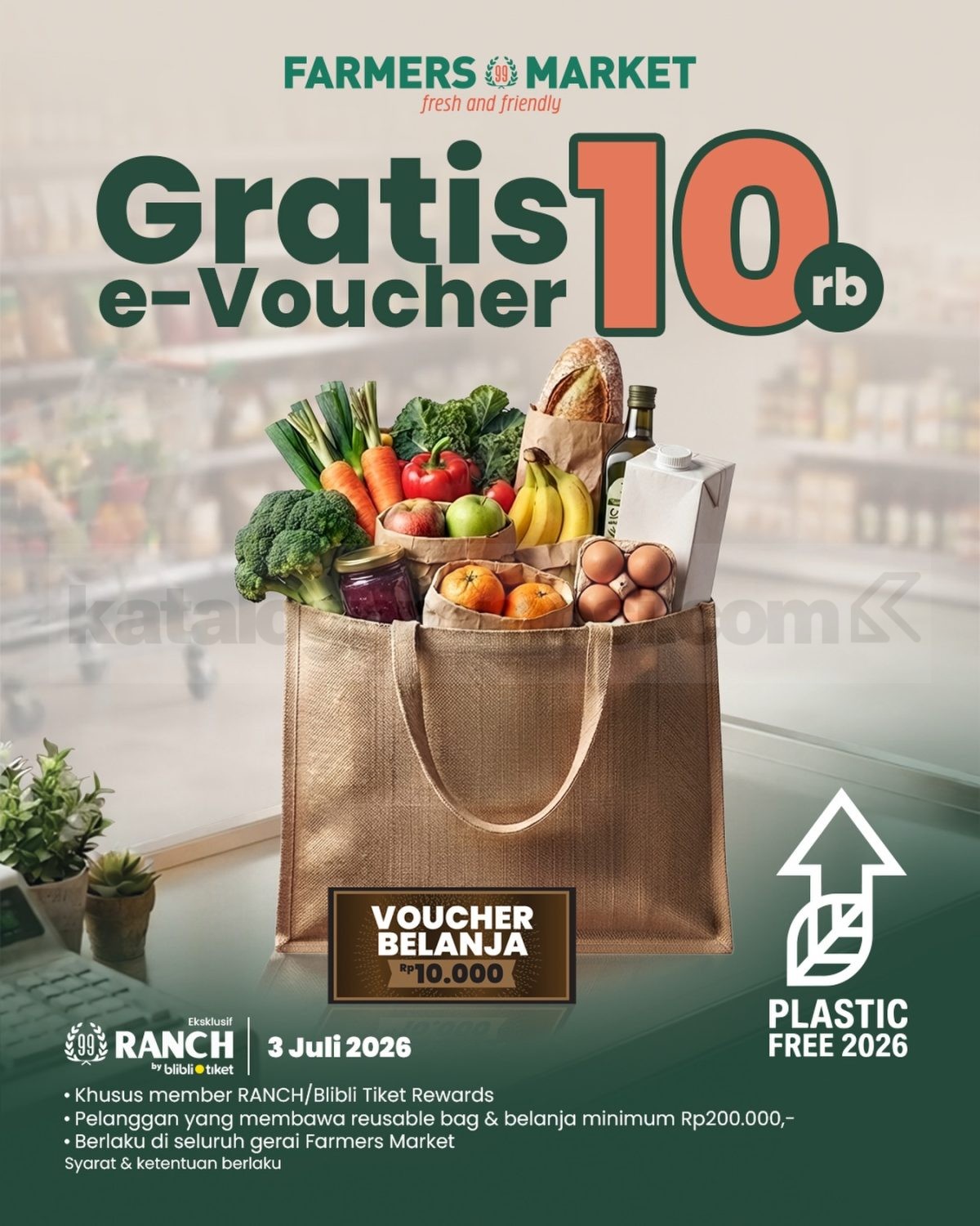 Promo Farmers Market Hari Tanpa Kantong Plastik Sedunia Cashback Rp10.000 Promo Farmers Market Hari Tanpa Kantong Plastik Sedunia cashback e-Voucher Rp10.000 pada 3 Juli 2026