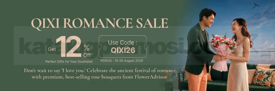 Promo FlowerAdvisor Qixi Romance Sale Diskon 12% Promo FlowerAdvisor Qixi Romance Sale diskon 12% dengan kode QIXI26 untuk hadiah romantis