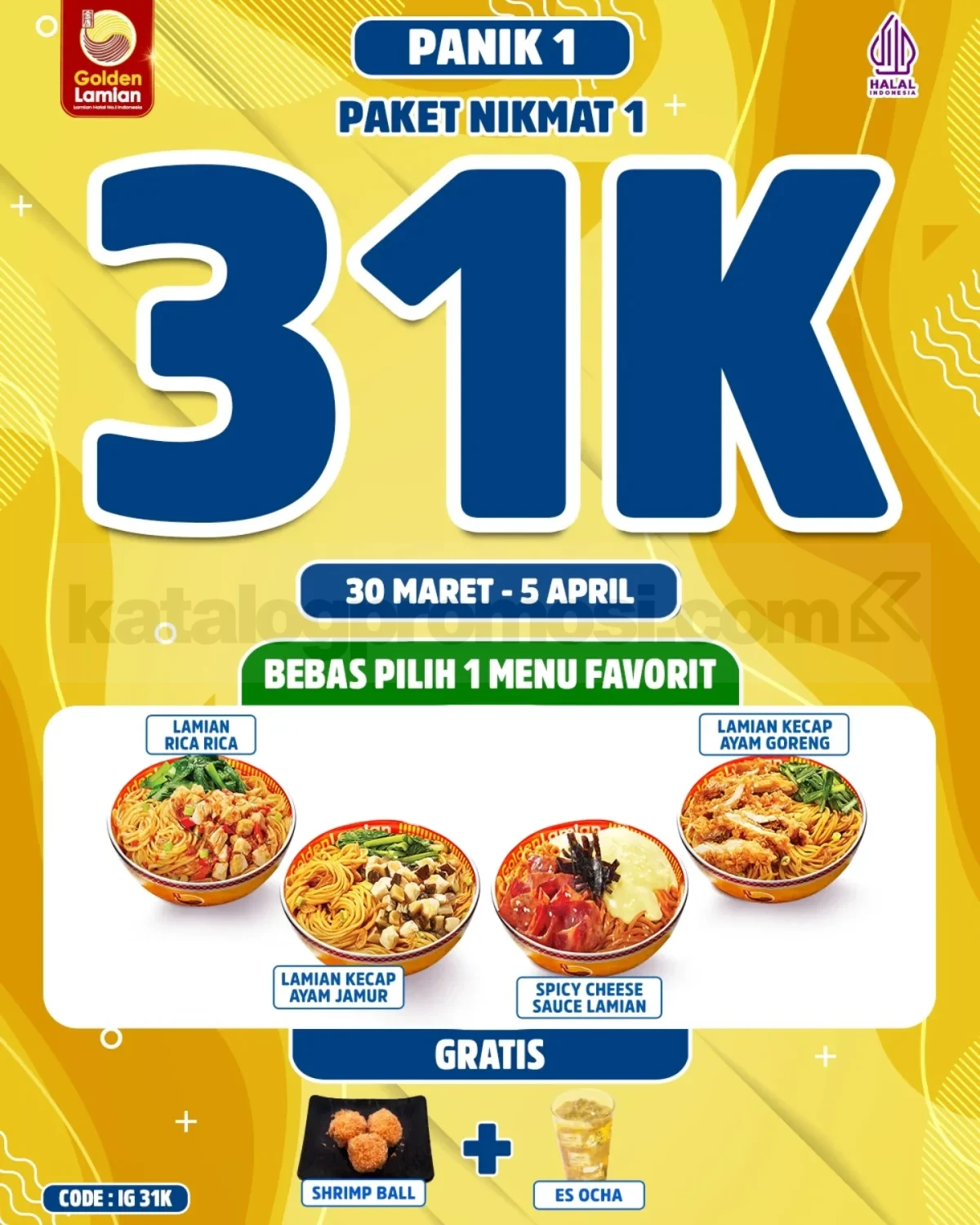 Promo Golden Lamian Paket Nikmat mulai Rp. 31.000 Promo Golden Lamian Paket Nikmat mulai Rp. 31.000 dengan bonus shrimp ball dan es ocha