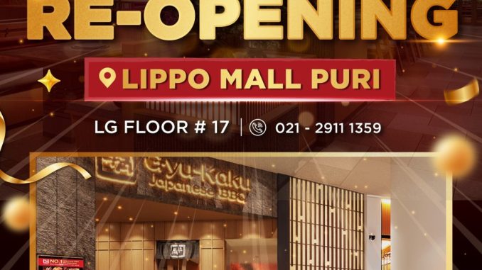 Promo Gyu-Kaku Re-Opening Lippo Mall Puri Diskon 50% maksimal Rp. 150.000 untuk Japanese BBQ