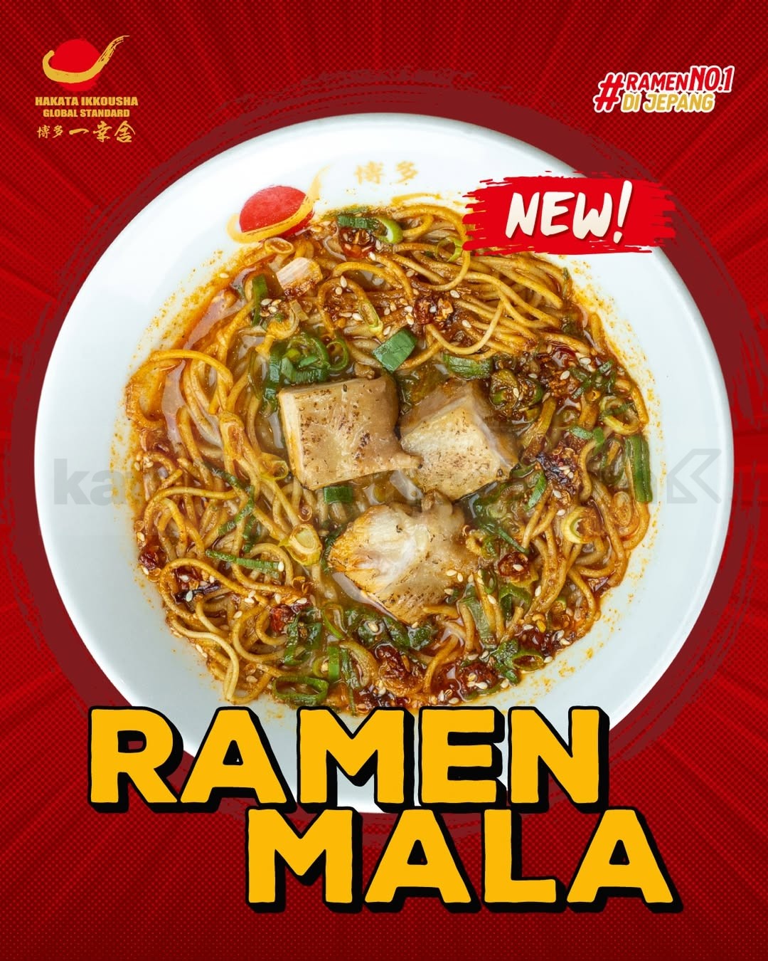 Promo Hakata Ikkousha New! Ramen Mala Promo Hakata Ikkousha New! Ramen Mala dengan kuah gurih pedas bertahap khas mala Jepang