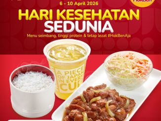Promo HokBen Hari Kesehatan paket lengkap Rp. 32ribuan nasi ayam dan ocha April 2026
